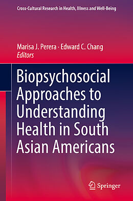 Livre Relié Biopsychosocial Approaches to Understanding Health in South Asian Americans de 