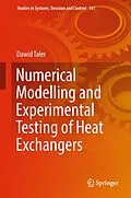 E-Book (pdf) Numerical Modelling and Experimental Testing of Heat Exchangers von Dawid Taler