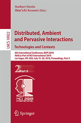 Kartonierter Einband Distributed, Ambient and Pervasive Interactions: Technologies and Contexts von 