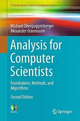 E-Book (pdf) Analysis for Computer Scientists von Michael Oberguggenberger, Alexander Ostermann