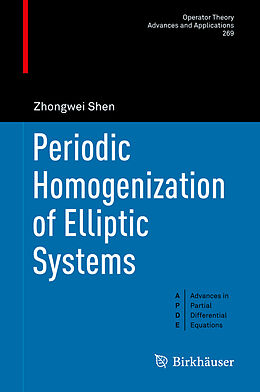 Fester Einband Periodic Homogenization of Elliptic Systems von Zhongwei Shen
