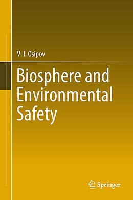 Livre Relié Biosphere and Environmental Safety de V. I. Osipov