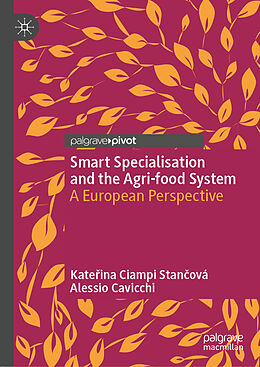 Livre Relié Smart Specialisation and the Agri-food System de Alessio Cavicchi, Kate ina Ciampi Stan ová