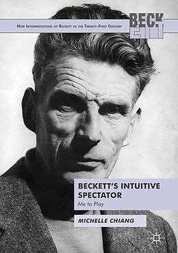 Livre Relié Beckett's Intuitive Spectator de Michelle Chiang