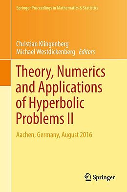 E-Book (pdf) Theory, Numerics and Applications of Hyperbolic Problems II von 