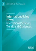 E-Book (pdf) Internationalizing Firms von Adriana Calvelli, Chiara Cannavale