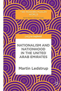 Livre Relié Nationalism and Nationhood in the United Arab Emirates de Martin Ledstrup