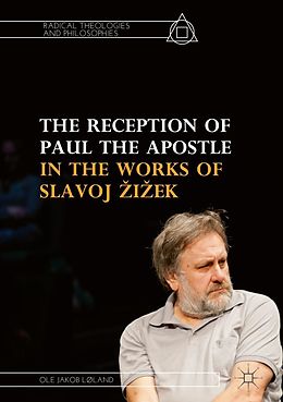 eBook (pdf) The Reception of Paul the Apostle in the Works of Slavoj Zizek de Ole Jakob Løland