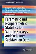 E-Book (pdf) Parametric and Nonparametric Statistics for Sample Surveys and Customer Satisfaction Data von Rosa Arboretti, Arne Bathke, Stefano Bonnini
