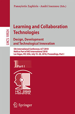 Kartonierter Einband Learning and Collaboration Technologies. Design, Development and Technological Innovation von 