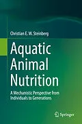 E-Book (pdf) Aquatic Animal Nutrition von Christian E. W. Steinberg