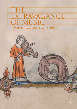 Livre Relié The Extravagance of Music de Gavin Hopps, David Brown