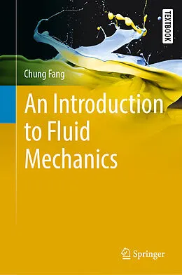 E-Book (pdf) An Introduction to Fluid Mechanics von Chung Fang