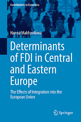 Fester Einband Determinants of FDI in Central and Eastern Europe von Hanna Makhavikova