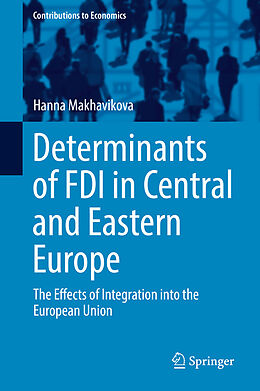 eBook (pdf) Determinants of FDI in Central and Eastern Europe de Hanna Makhavikova