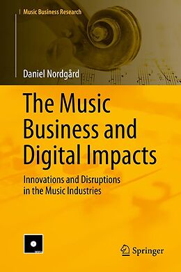 eBook (pdf) The Music Business and Digital Impacts de Daniel Nordgård