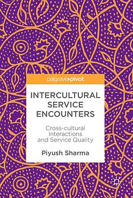 E-Book (pdf) Intercultural Service Encounters von Piyush Sharma