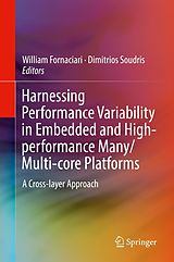 eBook (pdf) Harnessing Performance Variability in Embedded and High-performance Many/Multi-core Platforms de 