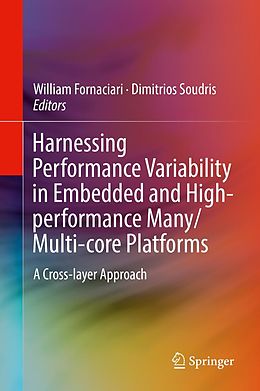 eBook (pdf) Harnessing Performance Variability in Embedded and High-performance Many/Multi-core Platforms de 