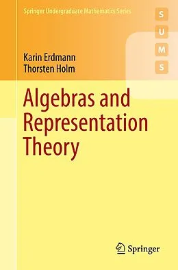 E-Book (pdf) Algebras and Representation Theory von Karin Erdmann, Thorsten Holm