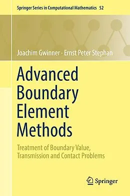 E-Book (pdf) Advanced Boundary Element Methods von Joachim Gwinner, Ernst Peter Stephan