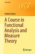 E-Book (pdf) A Course in Functional Analysis and Measure Theory von Vladimir Kadets