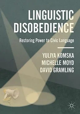 E-Book (pdf) Linguistic Disobedience von Yuliya Komska, Michelle Moyd, David Gramling