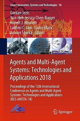 E-Book (pdf) Agents and Multi-Agent Systems: Technologies and Applications 2018 von 
