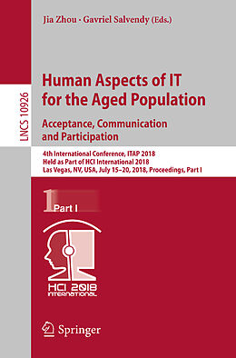 Kartonierter Einband Human Aspects of IT for the Aged Population. Acceptance, Communication and Participation von 