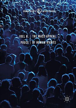 eBook (pdf) The Mass Appeal of Human Rights de Joel R. Pruce