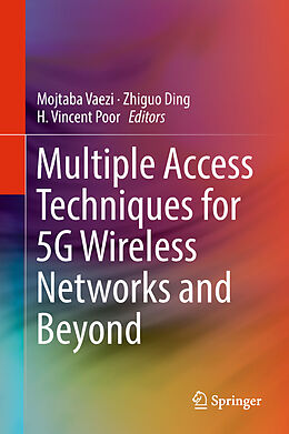 Livre Relié Multiple Access Techniques for 5G Wireless Networks and Beyond de 
