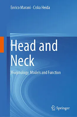 E-Book (pdf) Head and Neck von Enrico Marani, Ciska Heida
