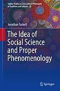 E-Book (pdf) The Idea of Social Science and Proper Phenomenology von Jonathan Tuckett