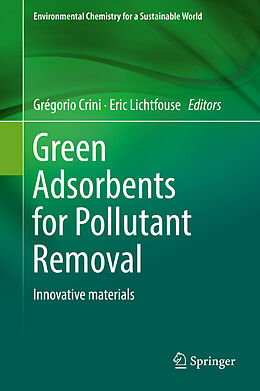 Livre Relié Green Adsorbents for Pollutant Removal de 