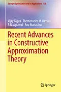 E-Book (pdf) Recent Advances in Constructive Approximation Theory von Vijay Gupta, Themistocles M. Rassias, P. N. Agrawal