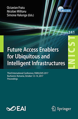 Couverture cartonnée Future Access Enablers for Ubiquitous and Intelligent Infrastructures de 