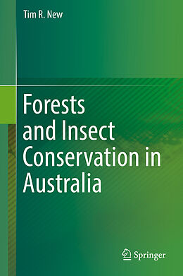 Livre Relié Forests and Insect Conservation in Australia de Tim R. New