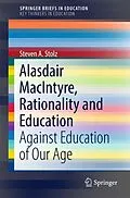 E-Book (pdf) Alasdair MacIntyre, Rationality and Education von Steven A. Stolz