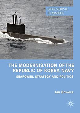 E-Book (pdf) The Modernisation of the Republic of Korea Navy von Ian Bowers