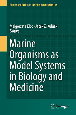 Fester Einband Marine Organisms as Model Systems in Biology and Medicine von 