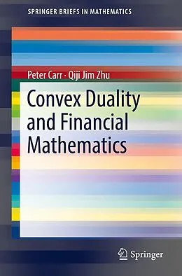 E-Book (pdf) Convex Duality and Financial Mathematics von Peter Carr, Qiji Jim Zhu