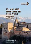 E-Book (pdf) Islam and Muslims in the West von Adis Duderija, Halim Rane