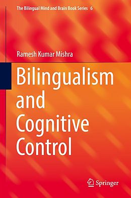 eBook (pdf) Bilingualism and Cognitive Control de Ramesh Kumar Mishra