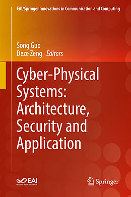 Fester Einband Cyber-Physical Systems: Architecture, Security and Application von 