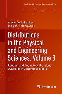 E-Book (pdf) Distributions in the Physical and Engineering Sciences, Volume 3 von Alexander I. Saichev, Wojbor A. Woyczynski