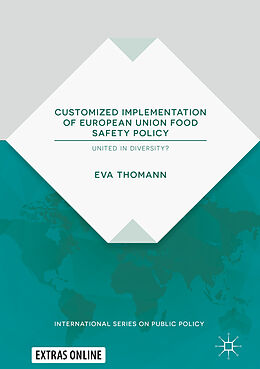 Livre Relié Customized Implementation of European Union Food Safety Policy de Eva Thomann