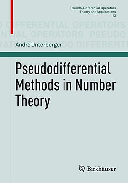 eBook (pdf) Pseudodifferential Methods in Number Theory de André Unterberger