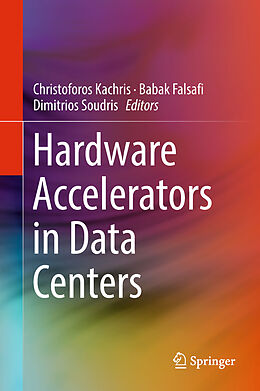 Livre Relié Hardware Accelerators in Data Centers de 