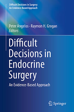 Livre Relié Difficult Decisions in Endocrine Surgery de 