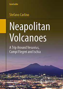 Kartonierter Einband Neapolitan Volcanoes von Stefano Carlino